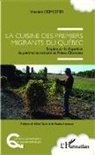 Vincent Demester - Cuisine des premiers migrants du Québec