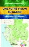Pierre-André Kombila-Koumba - Une autre vision du Gabon