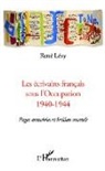 René Lévy - Les écrivains français sous l'Occupation 1940-1944
