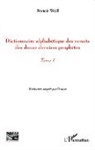 Francis Weill - Dictionnaire alphabétique des versets des douze derniers prophètes