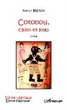 Patrick Breton - Cotonou, chien et loup