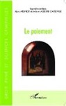 Jérôme Lasserre Capdeville, Mar Mignot, MARC MIGNOT - Le paiement