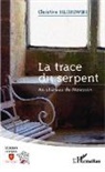 Christine Belcikowski - La trace du serpent