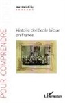 Jean-Marie Gillig - Histoire de l'école laïque en France