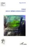 Régis Boyer - Essai sur le héros germanique