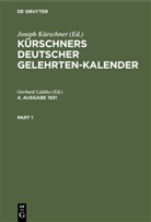 Joseph Kürschner, Gerhard Lüdtke - Kürschners Deutscher Gelehrten-Kalender - 4. Ausgabe 1931: Kürschners Deutscher Gelehrten-Kalender. 4. Ausgabe 1931