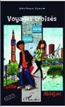 Sylvie Bocquet N'Guessan - Voyages croisés