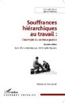 Jean Ferrette - Souffrances hiérarchiques au travail : l'exemple du secteur public