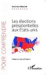 Esaü Jean-Baptiste - Les élections présidentielles aux Etats-Unis