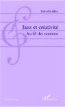 Roland Guillon - Jazz et créativité