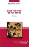 Sanama Lekama - Sous les feux de nos rêves