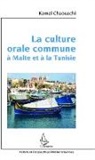 Kamal Chaouachi - La culture orale commune à Malte et à la Tunisie