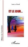 Laurence Huard - Et le jour