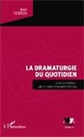Jean Verdeil - La dramaturgie du quotidien