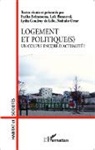 Fatih Belmessous, Fatiha Belmessous, Loï Bonneval, Loïc Bonneval, Lydia Coudroy de Lille, Nathalie Ortar - Logement et politique(s)