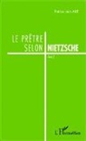 Jean Patrice Ake - Le prêtre selon Nietzsche