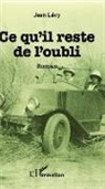 Jean Lévy - Ce qu'il reste de l'oubli