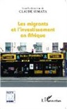 Claude Sumata - Les migrants et l'investissement en Afrique