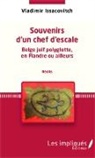 Vladimir Issacovitch - Souvenirs d'un chef d'escale Belge juif polyglotte, en Flandre ou ailleurs (récits)