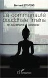 Bernard Stevens - La communauté bouddhiste Triratna