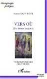 Stavros Zaphiriou - Vers où (Une histoire de guerre)