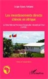 Seign-goura Yorbana - Les investissements directs chinois en Afrique