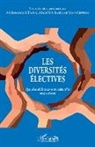 Abdella Ba&iuml;da, Abdellah Ba&iuml;da, Abdessama Fatmi, Abdessamad Fatmi, Yves Geffroy - Les diversit&eacute;s &eacute;lectives