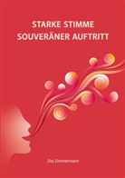 Zita Zimmermann - Starke Stimme - Souveräner Auftritt