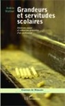 Andrée Walliser - Grandeurs et servitudes scolaires