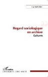 Guy Barbichon - Regard sociologique en archive