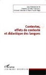 Béatrice Jeannot-Fourcaud - Contextes, effets de contexte et didactique des langues
