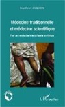 Simon-Pierre E Mvone Ndong, Simon-Pierre E. Mvone Ndong - Médecine traditionnelle et médecine scientifique