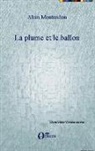 Alain Montandon - La plume et le ballon