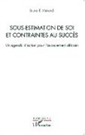Bruno T Mukendi, Bruno T. Mukendi - Sous-estimation de soi et contraintes au succès