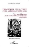 Luis Gonzalo Ferreyra - Philosophie et politique chez Arturo Andrés Roig