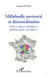 François Hulbert - Millefeuille territorial et décentralisation