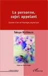 Takuya Nishimura - La personne, sujet appelant