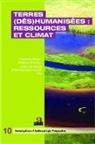 Charlotte Bréda, Méla Chaplier, Mélanie Chaplier, Juli Hermesse, Julie Hermesse, Emmanuell Piccoli... - Terres (dés)humanisées : ressources et climat