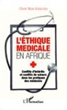 Olivier Nkulu Kabamba - L'éthique médicale en Afrique