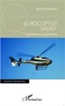 Blaise Henrion - Eurocopter savait