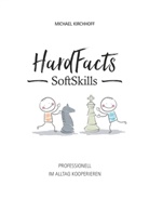 Michael Kirchhoff - Hard Facts Soft Skills