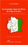 Joachim Tchero - La maladie chez les Krou de Côte d'Ivoire