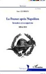 Yann Guerrin - La France après Napoléon