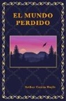 Arthur Conan Doyle - El mundo Perdido