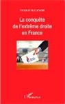 Emmanuel Nkunzumwami - La conquête de l'extrême droite en France