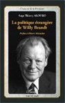 Ange Thierry Alouko - La politique étrangère de Willy Brandt