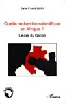 Daniel Franck Idiata - Quelle recherche scientifique en Afrique ?