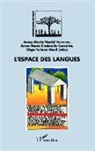 Anne-Mari Chabrolle-Cerretini, Anne-Marie Chabrolle-Cerretini, Olga Fullana Noell, Jo Nadal Farreras, Josep Maria Nadal Farreras - L'espace des langues