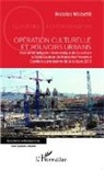 Nicolas Maisetti - Opération culturelle et pouvoirs urbains