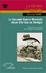 Abdoulaye Touré - La Seconde Guerre Mondiale vécue d'en bas au Sénégal